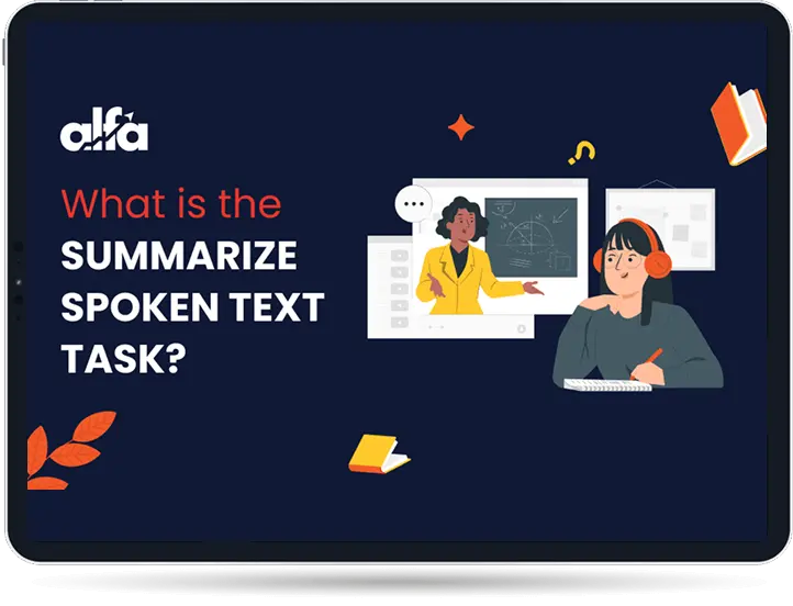 PTE Summarize Spoken Text task